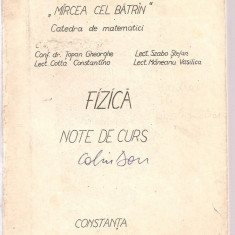 (C3646) FIZICA, NOTE DE CURS, DE TOPAN GHEORGHE SI COLECTIVUL, INSTITUTUL DE MARINA MIRCEA CEL BATRAN, CONSTANTA , 1983