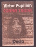 Victor Papilian - Coana Truda