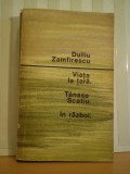 D. Zamfirescu -- Viata la tara. Tanase Scatiu. In Razboi