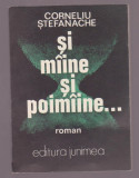 Corneliu Stefanescu - Si maine, si poimaine..., 1988