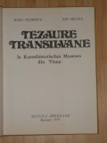 RADU FLORESCU--TEZAURE TRANSILVANE ,impecabila,matase.