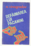 A. Vinogradov - Defaimarea lui Paganini, 1987