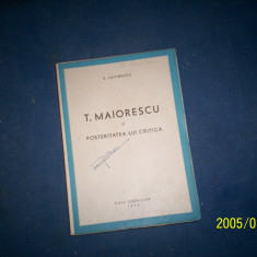 TITU MAIORESCU SI POSTERITATEA LUI CRITICA E LOVINESCU 1943 PRINCEPS!!!!