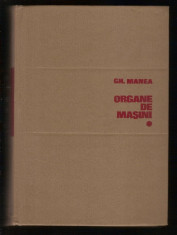 Organe de masini, vol.1 - Ghe. Manea foto