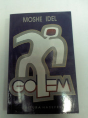 GOLEM -MOSHE IDEL -Editura Hasefer 2003 foto