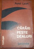 Aurel Leon - Carari peste dealuri