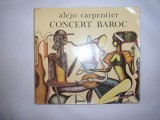 CONCERT BAROC - ALEJO CARPENTIER - 1981 RF13/4