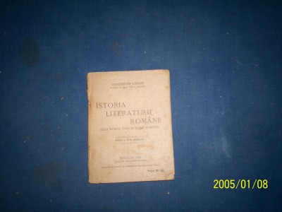 ISTORIA LITERATURII ROMANE CONSTANTIN LOGHIN 1929 foto