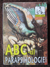 Martin Gossler - ABC-ul Parapsihologiei - Ed. Saeculum foto