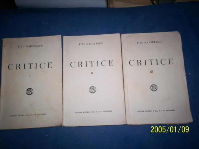 CRITICE VOL I ,II ,III-TITU MAIORESCU