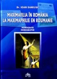 Maximafilia in Romania / La maximaphilie en Roumanie - Dr. Ioan Daniliuc, Editura Axa, 2008, 96 pagini, 100 roni nediscutabil,este pretul de cumparare