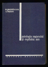 Patologia sugarului si copilului mic - Geormaneanu, Rosianu foto