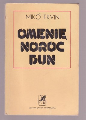 Miko Ervin - Omenie, noroc bun! foto