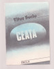 Titus Suciu - Ceata, 1984, Alta editura