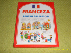 FRANCEZA PENTRU INCEPATORI -EDITURA AQUILA(1993) foto