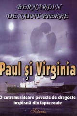 PAUL SI VIRGINIA DE BERNARDIN DE SAINT-PIERRE,O CUTREMURATOARE POVESTE DE DRAGOSTE INSPIRATA DIN FAPTE REALE,ALDO PRES 2004,142 PAG foto