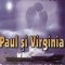 PAUL SI VIRGINIA DE BERNARDIN DE SAINT-PIERRE,O CUTREMURATOARE POVESTE DE DRAGOSTE INSPIRATA DIN FAPTE REALE,ALDO PRES 2004,142 PAG
