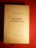 George Calinescu - Cronicile Optimistului - Prima Ed. 1964 Ed. Pentru Literatura , 446 pag.