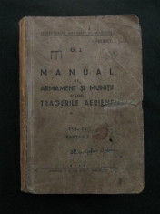 Manual de armament si munitii pentru tragerile aeriene - 1940 foto