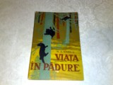 Viata in padure - M. A. Ionescu - 1962