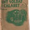(C3802) SUNT SOLDAT SI CALARET DE NEAGU RADULESCU, EDITURA NATIONALA CIORNEI