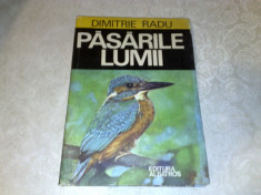 Pasarile lumii - Dimitrie Radu - 1977 foto