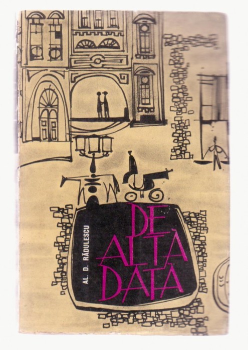 Al. D. Radulescu - De altadata