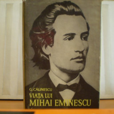 G. Calinescu - VIATA LUI MIHAI EMINESCU