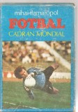 (C3797) FOTBAL CADRAN MONDIAL MIHAIL FLAMAROPOL, EDITURA SPORT-TURISM, BUCURESTI, 1984, COPERTA MARIAN RONDELLI