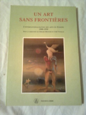 UN ART SANS FRONTIERES ( ARTA FARA FRONTIERE) 1900-1950 foto