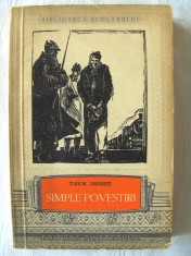 "SIMPLE POVESTIRI", Tudor Arghezi, 1956. Cu un portret de Jules Perahim