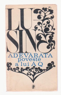 Lu Sin - Adevarata poveste a lui A Q foto