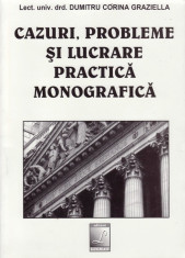 CAZURI, PROBLEME SI LUCRARE PRACTICA MONOGRAFICA de DUMITRU CORINA GRAZIELLA foto