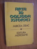 ARTA IN OGLINDA ISTORIEI - Mircea Deac - 1984, 237 p., Alta editura