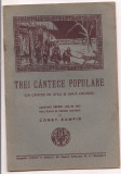 10A(000) -partituri-TREI CANTECE POPULARE- CONSTANTIN ZAMFIR