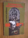 SFARSITUL DEMOCRATIEI - Jean-Marie Guehenno - 1995, 170 p.