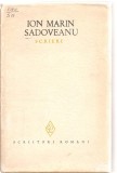 (C3785) SCRIERI DE ION MARIN SADOVEANU , ELU, BUCURESTI, 1969, POEZIE, TEATRU