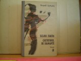 Bernardo Guimaraes - SCLAVA ISAURA. - CAUTATORUL DE DIAMANTE - Editura Univers - 1989