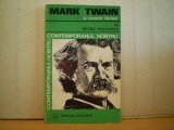 Petre Solomon - MARK TWAIN la izvoarele fluviului - Colectia Contemporanul nostru - Editura Albatros 1976