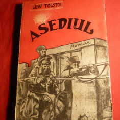 Lev Tolstoi - ASEDIUL - Ed. 1939