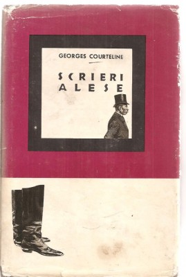 (C3790) SCRIERI ALESE DE GEORGES COURTELINE, ELU, BUCURESTI, 1965, TRADUCERE DE ALEXANDRU PHILIPPIDE, PREFATA DE ELENA VIANU foto