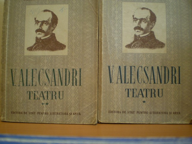 Vasile Alecsandri - TEATRU - 2 vol. - Editura de stat pentru literatura si arta - 1952