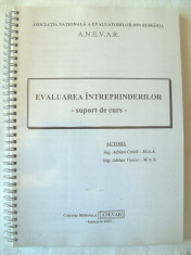 &amp;quot;EVALUAREA INTREPRINDERILOR - suport de curs&amp;quot;, A. Crivii / A. Vascu, ANEVAR, 2003. Absolut noua foto