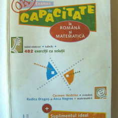 "OK! EXAMEN DE CAPACITATE LA ROMANA SI MATEMATICA. 482 exercitii cu solutii...