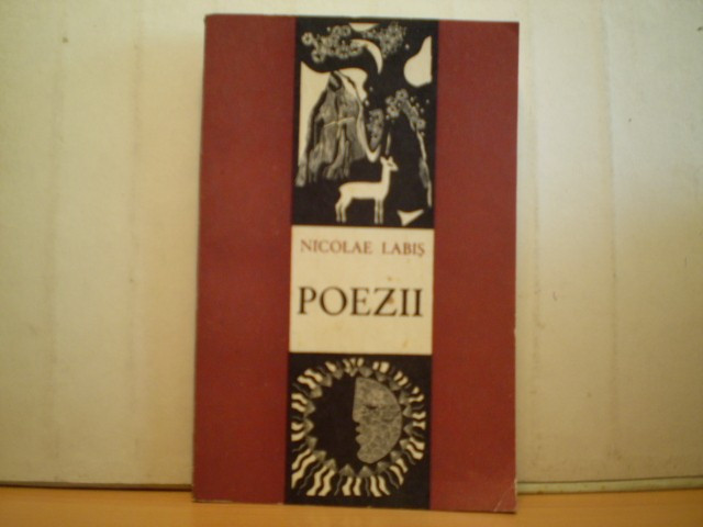 Nicolae Labis - POEZII - Editura Junimea - Iasi - 1971