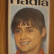 NADIA - Ioan Chirila - Editura Sport-Turism, 1977, 181 p.