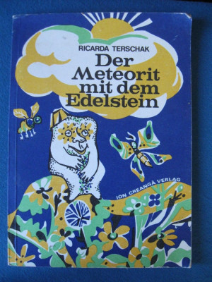 Carte in limba germana pentru copii - Povesti: Der Meteorit mit dem - 1976 foto