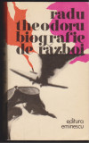 (E46) - RADU THEODOR - BIOGRAFIE DE RAZBOI, 1980