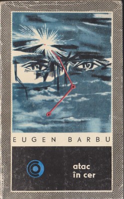 (E6) - EUGEN BARBU - ATAC IN CER foto