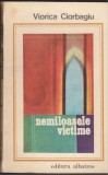 (E29) - VIORICA CIORBAGIU - NEMILOASELE VICTIME